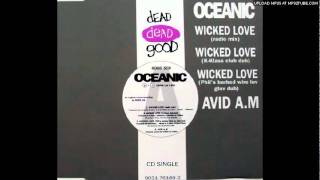 Oceanic  Wicked Love Radio Mix [upl. by Cut]