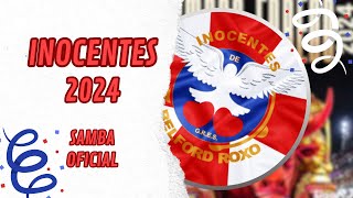 INOCENTES DE BELFORD ROXO 2024  VERSÃO OFICIAL [upl. by Eittah]