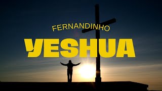 Fernandinho  Yeshua ao vivo HD [upl. by Alek]