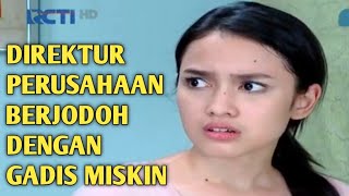 Ftv Terbaru  Cowok Ganteng Bos Pemilik Perusahaan Berjodoh dengan Gadis Miskin Cuma Anak Sopir [upl. by Micah63]