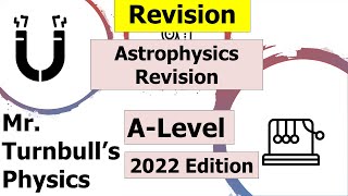 ALevel Physics Paper 3 Astrophysics Revision Questions 2 2022 Edition [upl. by Riannon]