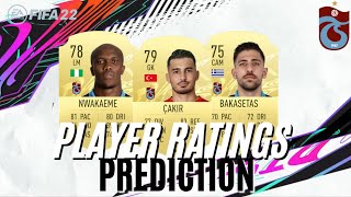 FIFA 22  TRABZONSPOR PLAYER RATINGS PREDICTION  OYUNCU REYTİNGLERİ TAHMİNİ [upl. by Raffaj]