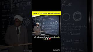 1960 CV Raman teaching Defraction observe hand writingviral [upl. by Norward]