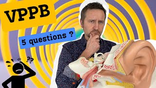 VPPB en 5 questions [upl. by Seldan]