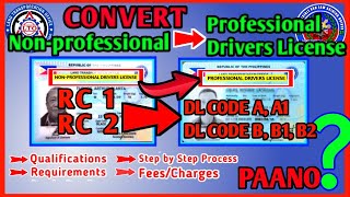 CHANGE CLASSIFICATION  Non Professional Drivers License Code to Professional Drivers License Code [upl. by Armillda]