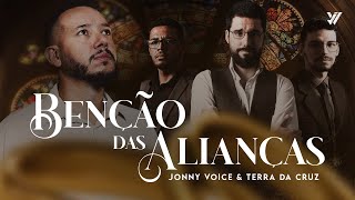 Jonny Voice feat Terra da Cruz  BENÇÃO DAS ALIANÇAS Lyrics Oficial [upl. by Sternlight848]