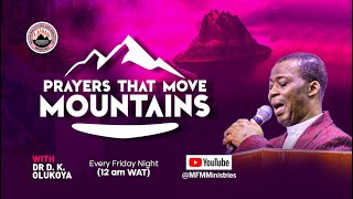 PRAYERS THAT MOVE MOUNTAINS Episode 66 with Dr D K Olukoya [upl. by Arrat]