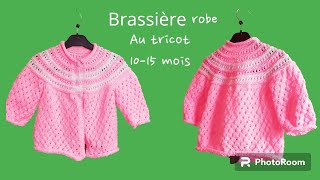 Tuto tricot Brassière au tricot Brassière pour bébé au tricot au point ajouré 1015 mois [upl. by Hayn]