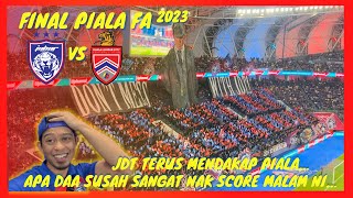 JDT vs KL City  Final Piala FA 2023  20  Vlog  JDT terus mendakap PialaTahniah JDT [upl. by Bobbette]