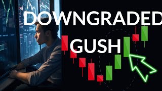 Investor Watch GUSH ETF Analysis amp Price Predictions for Wed  Make Informed Decisions [upl. by Ahsemak]