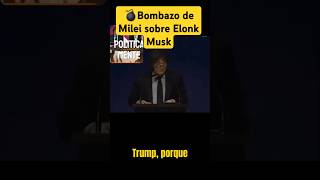 💣quotBombazo de Javier Milei sobre Elonk Muskquot nayibbukele elonmusk javiermilei cnn [upl. by Stulin]