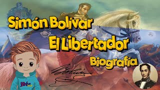 Simón Bolívar Libertador Biografía para Niños [upl. by Laryssa]