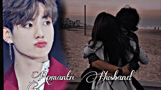 Romantic Husband  jeon jungkook bangla ff  oneshot ff [upl. by Nahtnhoj]