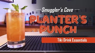 Planters Punch by Smugglers Cove  Tiki Drink Essentials [upl. by Hanforrd]