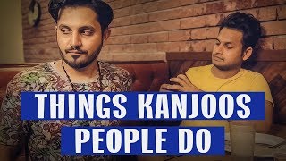 THINGS KANJOOS PEOPLE DO  Karachi Vynz Official [upl. by Esiuqram220]