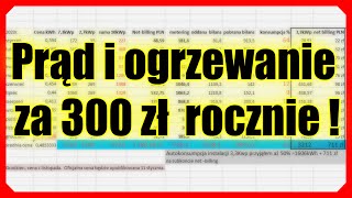 Prąd i ogrzewanie domu za 300 zł rocznie Porównam Net billing do net metering Stan licznika [upl. by Nehemiah212]