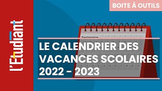 Le calendrier des vacances scolaires 2022  2023 [upl. by Kumagai]