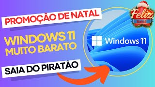 Licença do Windows 11 Pro  Promoção de Natal IMPERDÍVEL [upl. by Gnov855]