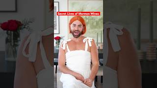 SECRET LIVES OF MORMON WIVES PARODY 2 shorts [upl. by Trumann]