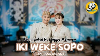 GILGA SAHID FT HAPPY ASMARA – IKI WEKE SOPO Official Live Music Video [upl. by Eillac]