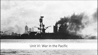 World War II  Unit VI War in the Pacific [upl. by Ettenel]