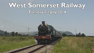 West Somerset Railway  Tuesday 1st July 2014 [upl. by Abercromby506]