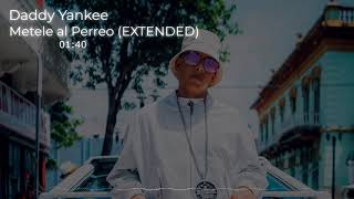 Daddy Yankee  Métele Al Perreo Extended [upl. by Yhtur]