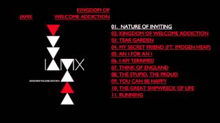 IAMX  Nature Of Inviting [upl. by Hibbert]