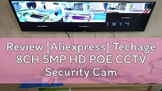 Review Aliexpress Techage 8CH 5MP HD POE CCTV Security Camera System Home Video Surveillance NVR [upl. by Mikah]