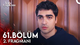 Yalı Çapkını 61 Bölüm 2 Fragmanı  Çok Üzdüm Onu [upl. by Bendick]