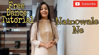 Free Dance Tutorial 3  Nainowale Ne  Komal Agarwal [upl. by Aciretehs]