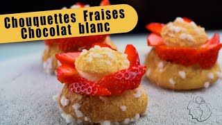 Recette ultra fraiche de chouquette fraises et chocolat blanc [upl. by Leshia]