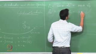 Mod01 Lec10 Vector operations in general orthogonal coordinates Grad Div Lapacian [upl. by Rizan]