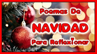 POEMAS DE NAVIDAD Para Reflexionar [upl. by Nosirrah719]