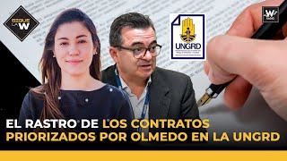 El rastro de los contratos priorizados por Olmedo en la UNGRD  Sigue La W  La W [upl. by Luhar191]