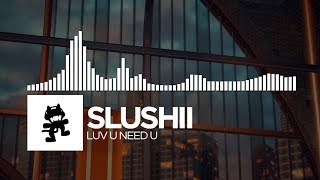 Slushii  LUV U NEED U Monstercat Release [upl. by Oilerua767]