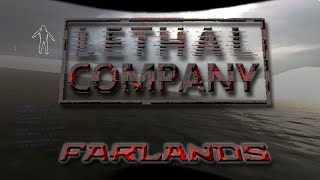 The Lethal Company Farlands [upl. by Wulfe97]