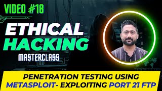 Penetration Testing using Metasploit  Exploit Port 21 FTP [upl. by Algar]