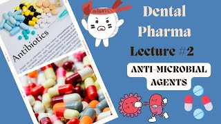 AntiMicrobial Agents Used In Dentistry  Dental Pharma Lecture2  Pharmacology [upl. by Neelyad703]