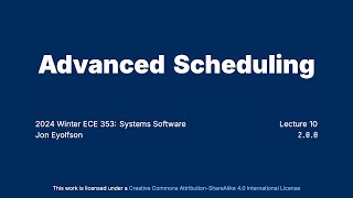 quotAdvanced Schedulingquot Operating Systems Course at University of Toronto [upl. by Enileda160]