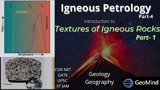 Textures of Igneous Rocks Part1  Igneous petrology  Geology  Geography  GATE  NET  UPSC [upl. by Marriott487]