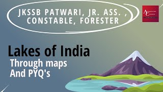 LAKES OF INDIA THROUGH MAPS IN SINGLE VIDEOJKSSB FORESTERCONSTABLEPATWARIJUNIOR ASSISTANT [upl. by Leveroni]