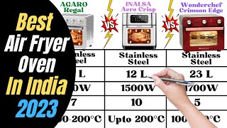 3 Best Air Fryer Oven in India 2023  Agaro vs INALSA vs Wonderchef Air Fryer Oven  Best Air Fryer [upl. by Atteniuq979]