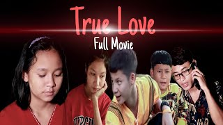 True Love Full Movie [upl. by Applegate]