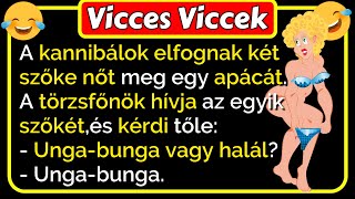 🤣 Vicces Viccek A kannibálok elfognak két szőke nőt meg egy apácátami ezután történik vicces 😂🤣😂 [upl. by Anod]