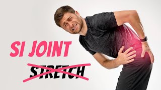 Sacroiliac Joint Pain Stop Stretching part II [upl. by Humph]