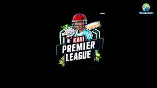 KAVI PREMIER LEAGUE  2024  NOIDA [upl. by Enylhsa]