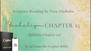 Yovheliym Jubilees Chapter 25 Reading [upl. by Erskine452]