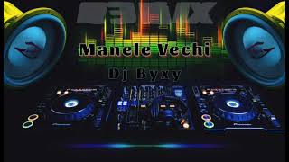 Manele Vechi REMIX👉Dj Byxy👈 [upl. by Octavie]