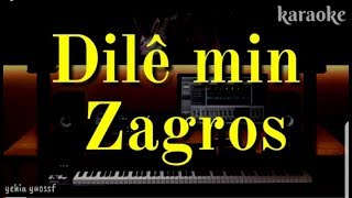 دليمن زاغروسا كاروكي كوردي Dilê min Zagros Karaoke kürtçe [upl. by Nosduh]